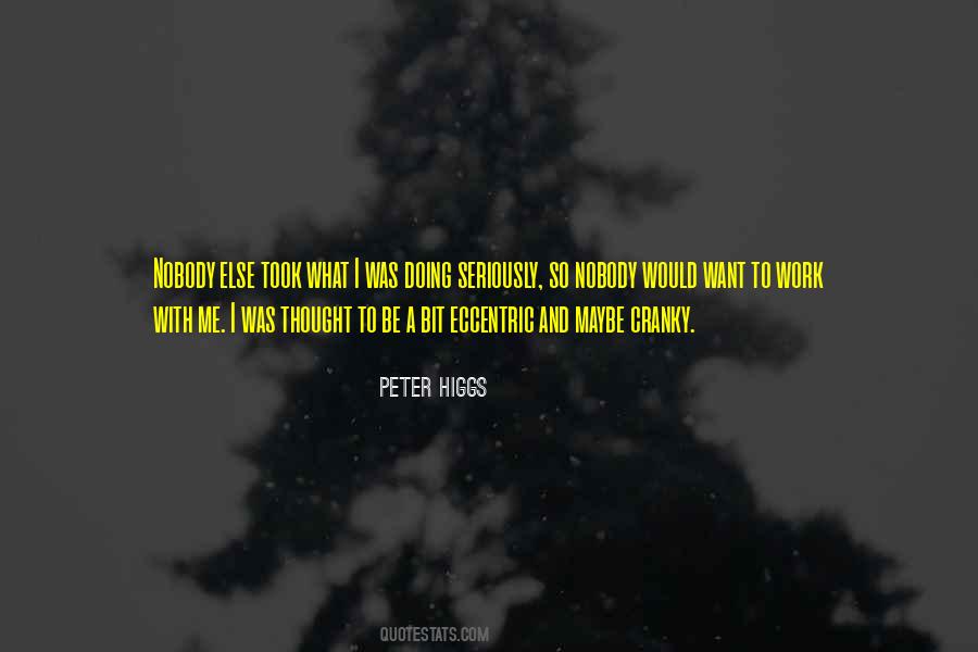 Peter Higgs Quotes #1438814