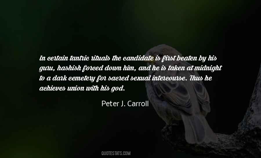 Peter J. Carroll Quotes #1782870