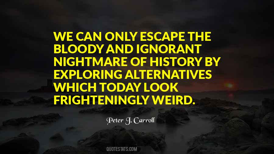 Peter J. Carroll Quotes #725419