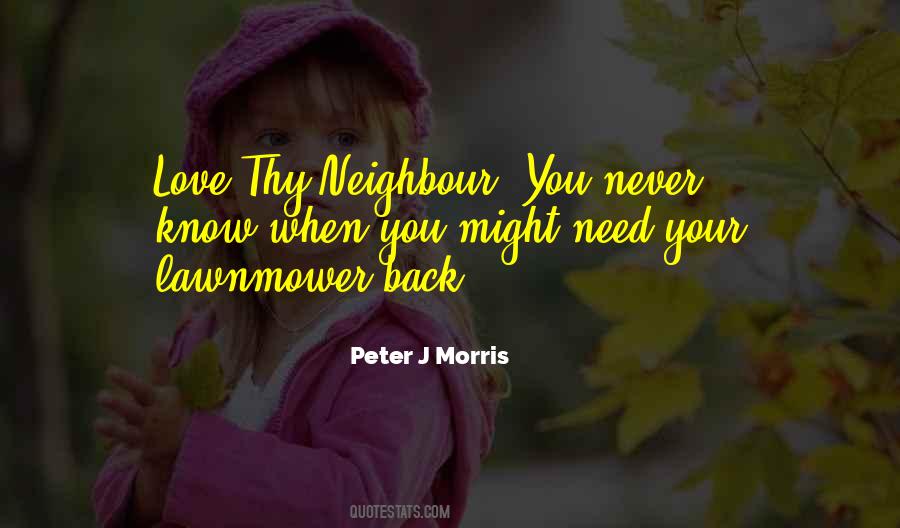 Peter J Morris Quotes #1747304