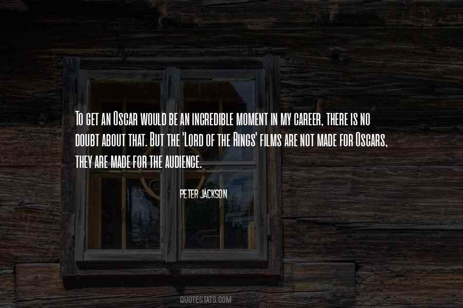 Peter Jackson Quotes #1623856