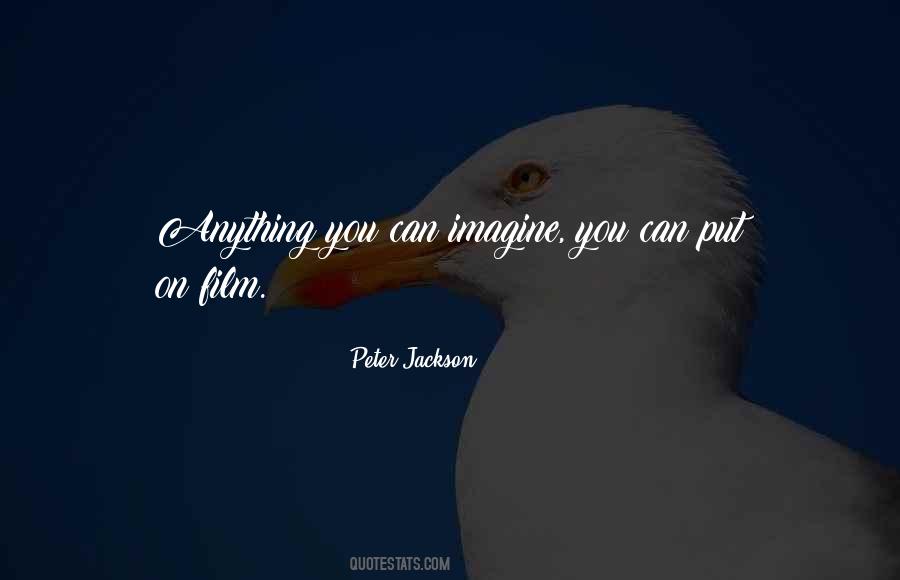 Peter Jackson Quotes #1771750