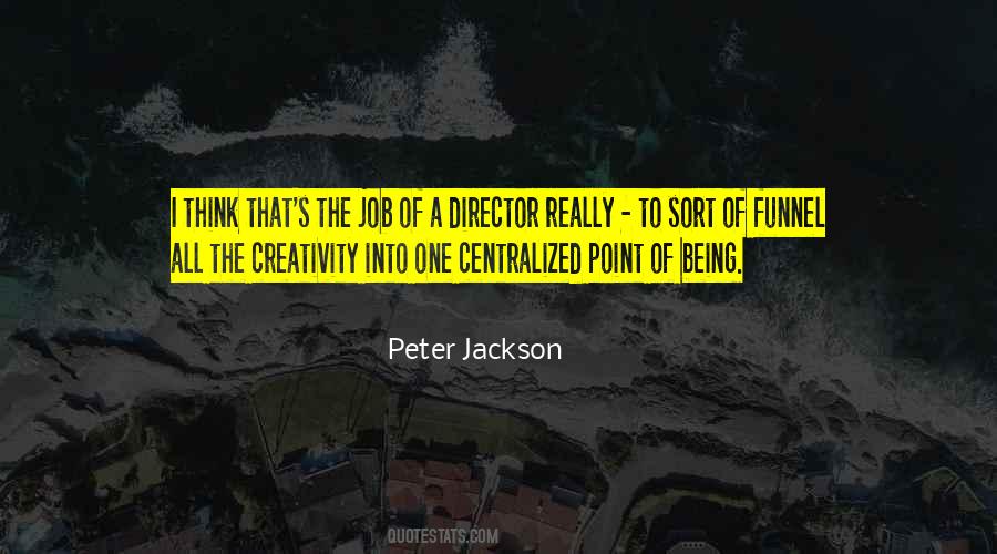 Peter Jackson Quotes #1875761
