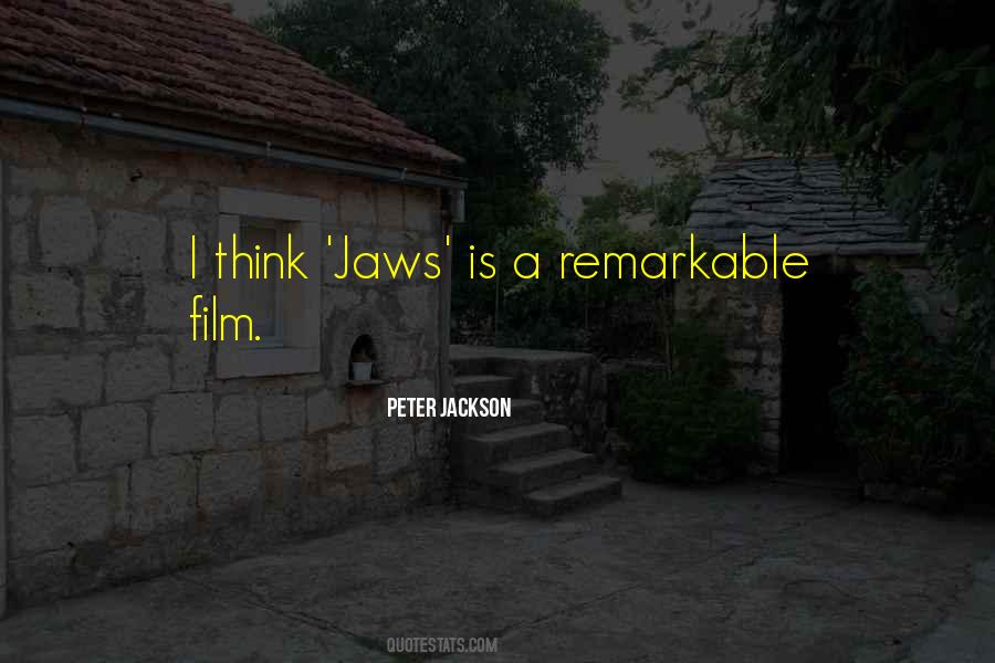 Peter Jackson Quotes #458585