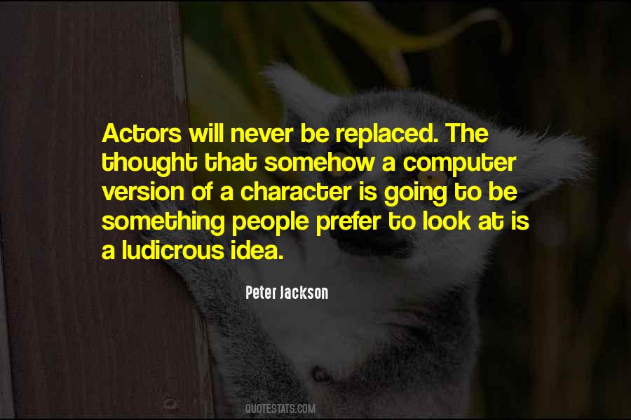 Peter Jackson Quotes #604261