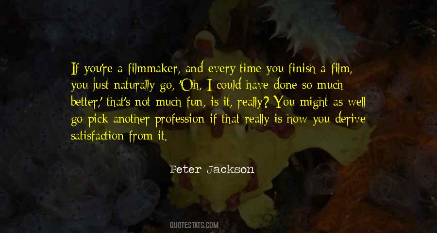Peter Jackson Quotes #889887