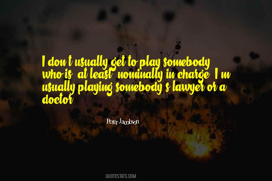 Peter Jacobson Quotes #1429667