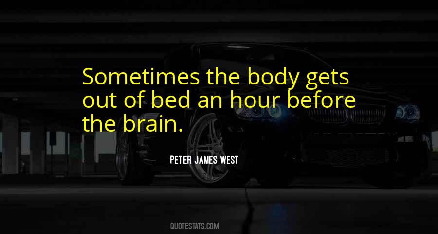Peter James West Quotes #1682032