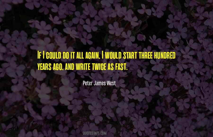 Peter James West Quotes #701810