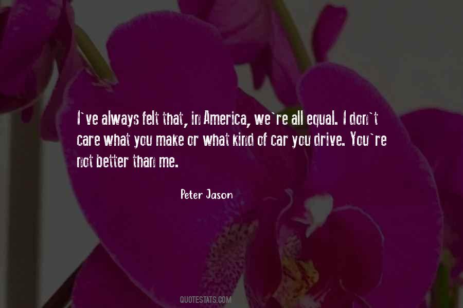 Peter Jason Quotes #894303