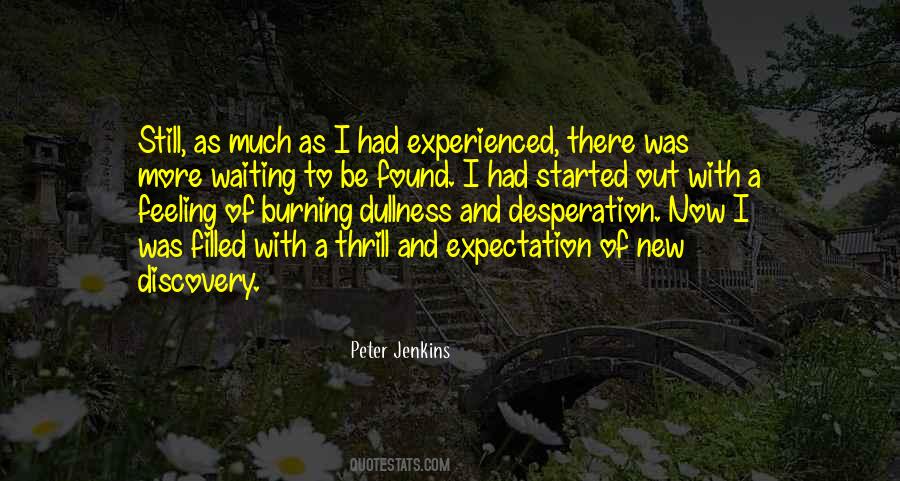 Peter Jenkins Quotes #1126623