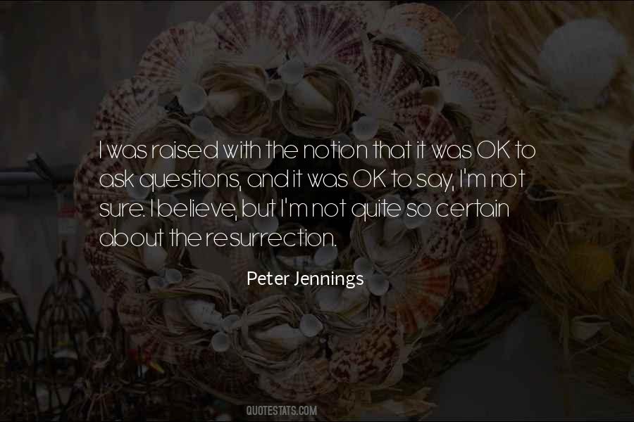 Peter Jennings Quotes #1746103