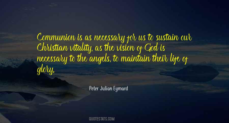 Peter Julian Eymard Quotes #1433412