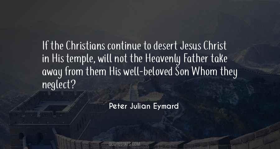 Peter Julian Eymard Quotes #1478873