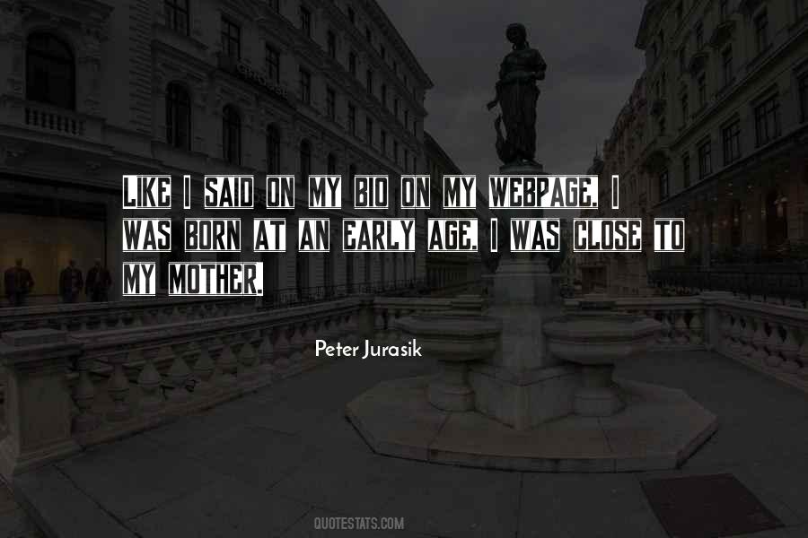 Peter Jurasik Quotes #1738217
