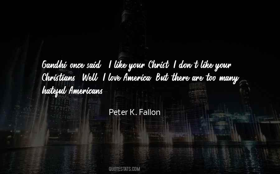 Peter K. Fallon Quotes #502336
