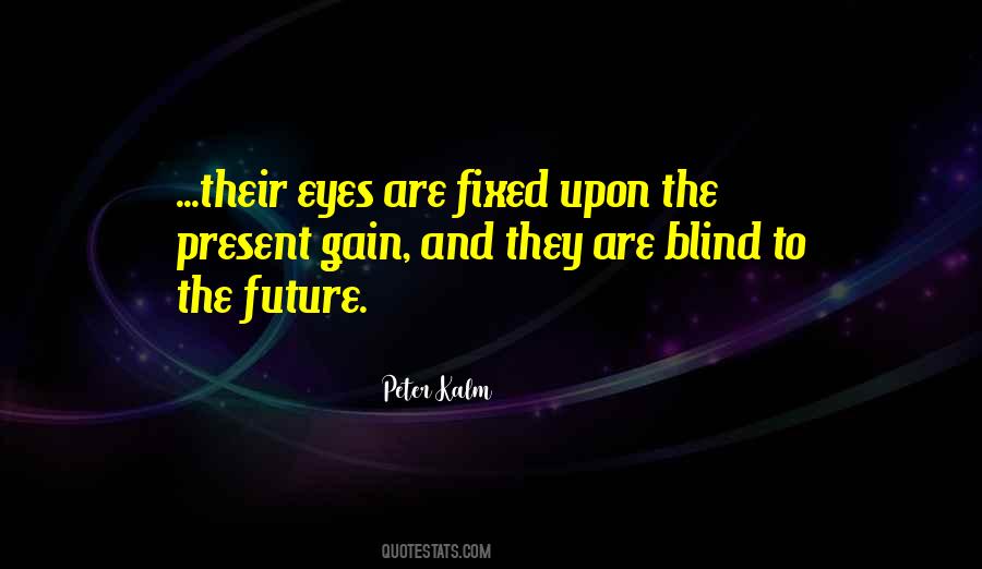 Peter Kalm Quotes #1284676 Peter Kalm Quotes #1284676