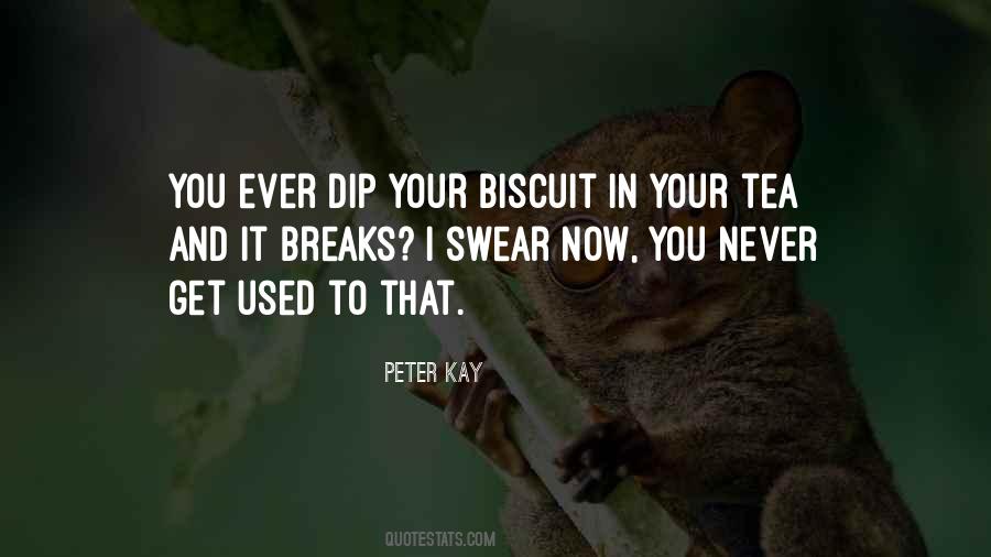 Peter Kay Quotes #1383062