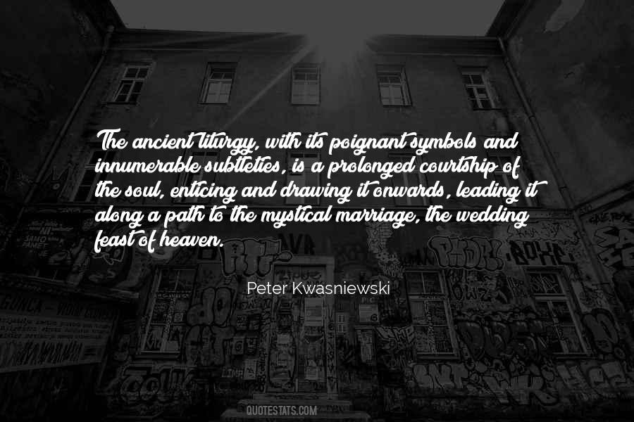 Peter Kwasniewski Quotes #1654929