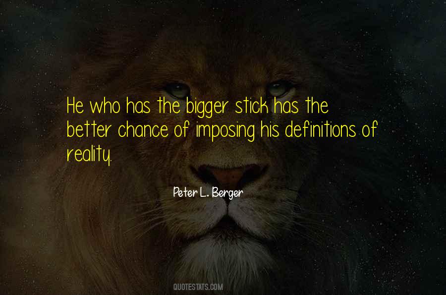 Peter L. Berger Quotes #1315659