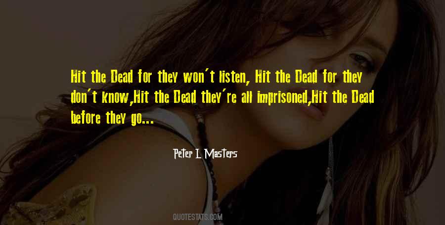 Peter L Masters Quotes #1030961
