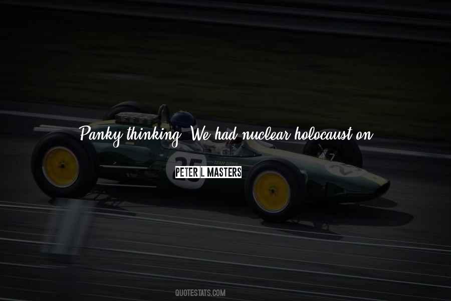 Peter L Masters Quotes #1230012