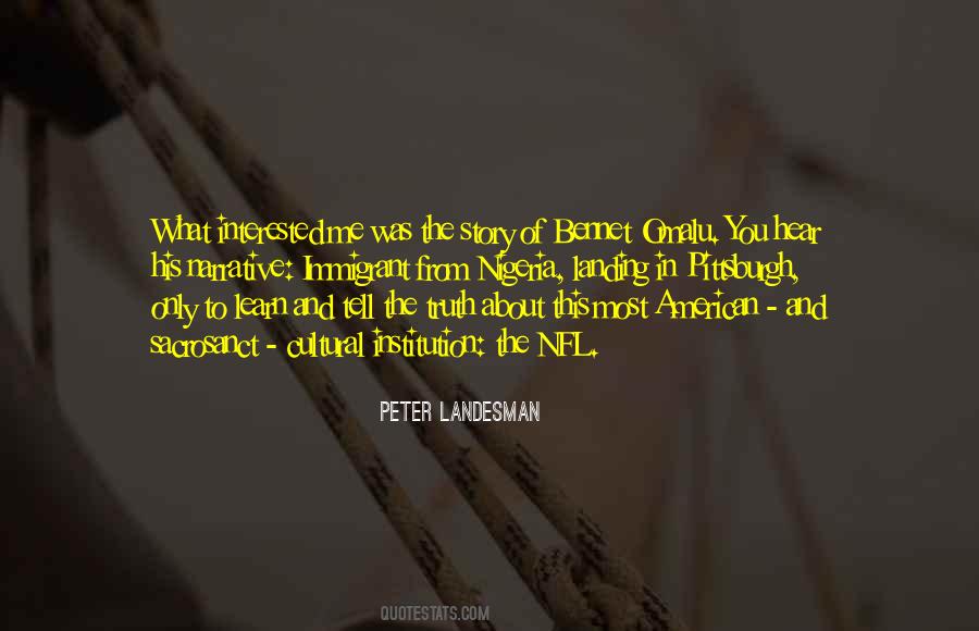 Peter Landesman Quotes #1236702