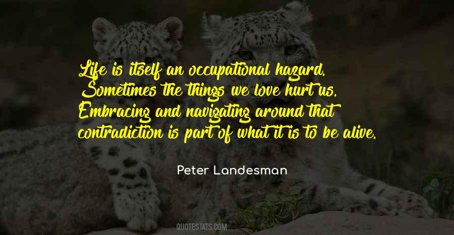 Peter Landesman Quotes #691984
