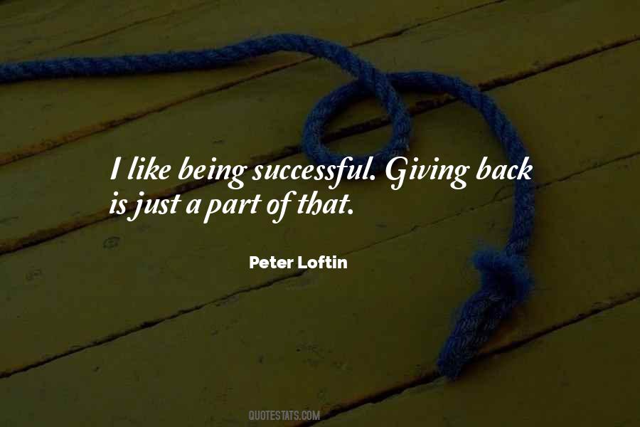 Peter Loftin Quotes #1180484