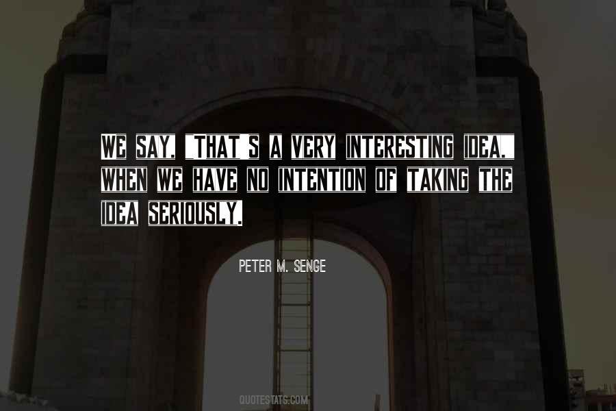 Peter M. Senge Quotes #1396395