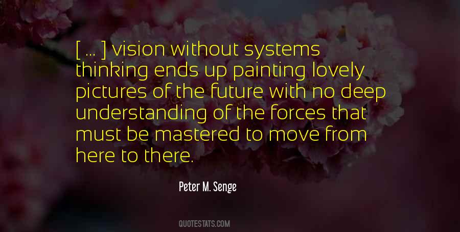 Peter M. Senge Quotes #1406246