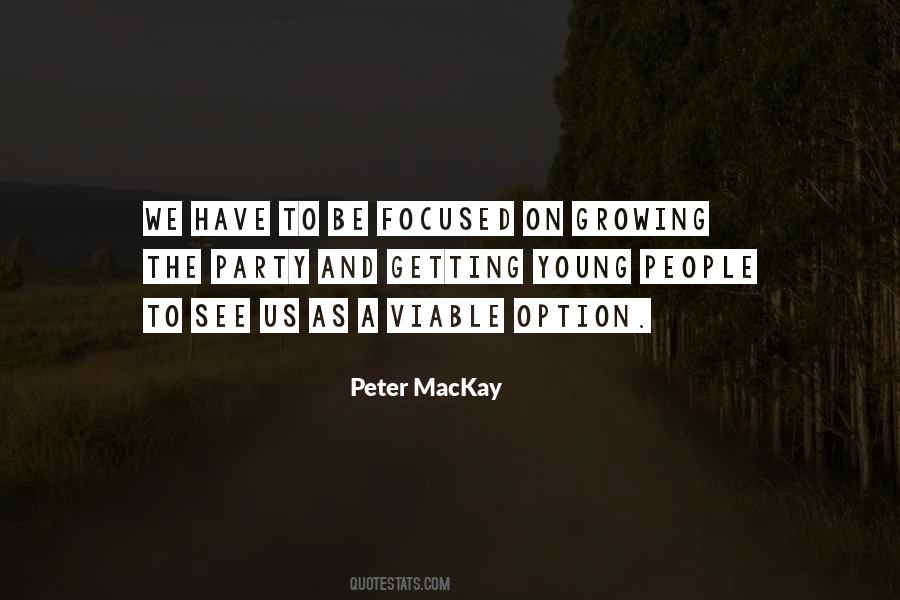 Peter MacKay Quotes #1377988