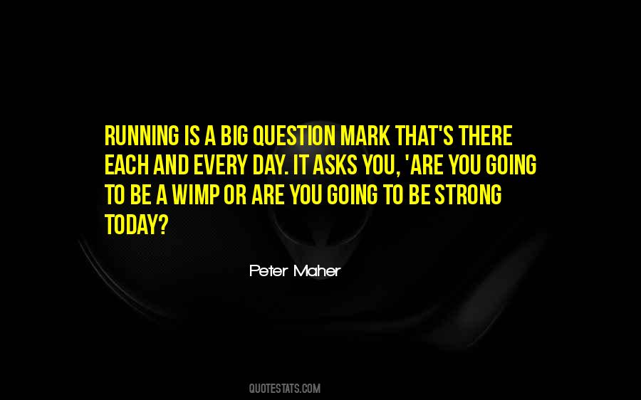 Peter Maher Quotes #440101