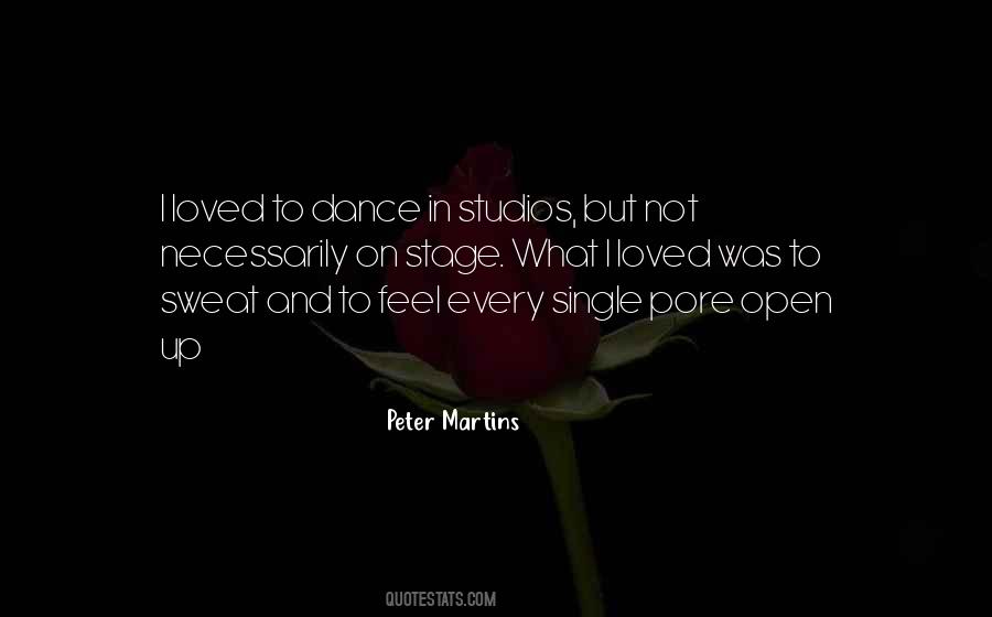 Peter Martins Quotes #742694