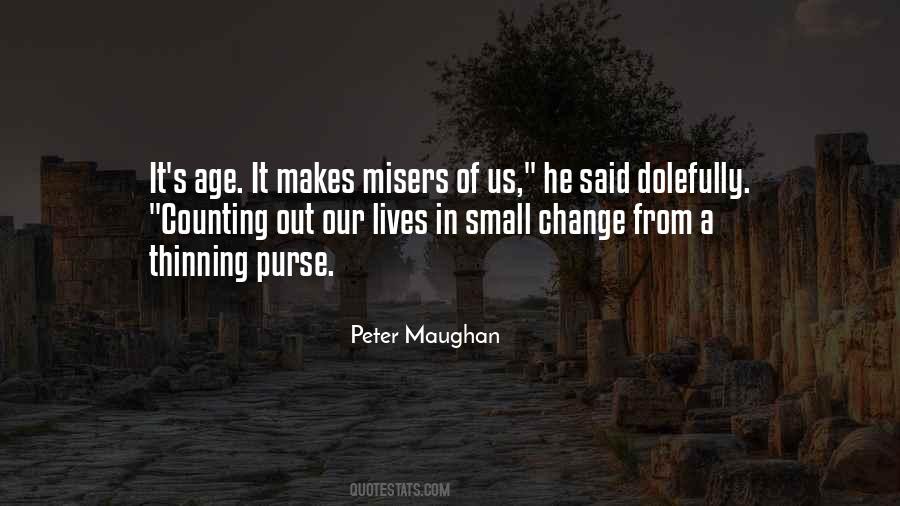 Peter Maughan Quotes #212180