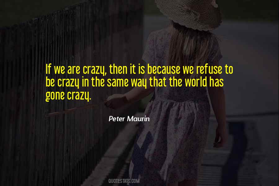 Peter Maurin Quotes #1379622