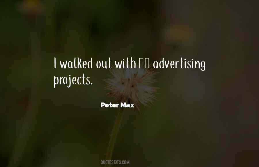 Peter Max Quotes #525048