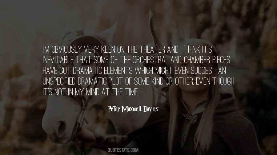 Peter Maxwell Davies Quotes #834611