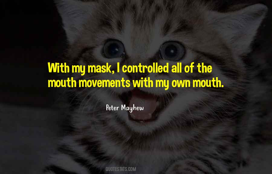 Peter Mayhew Quotes #325552