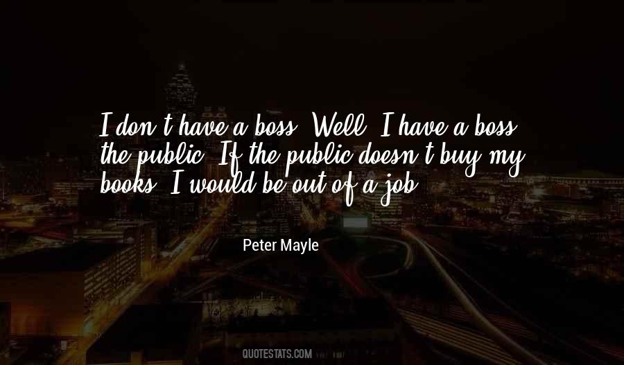 Peter Mayle Quotes #1234946