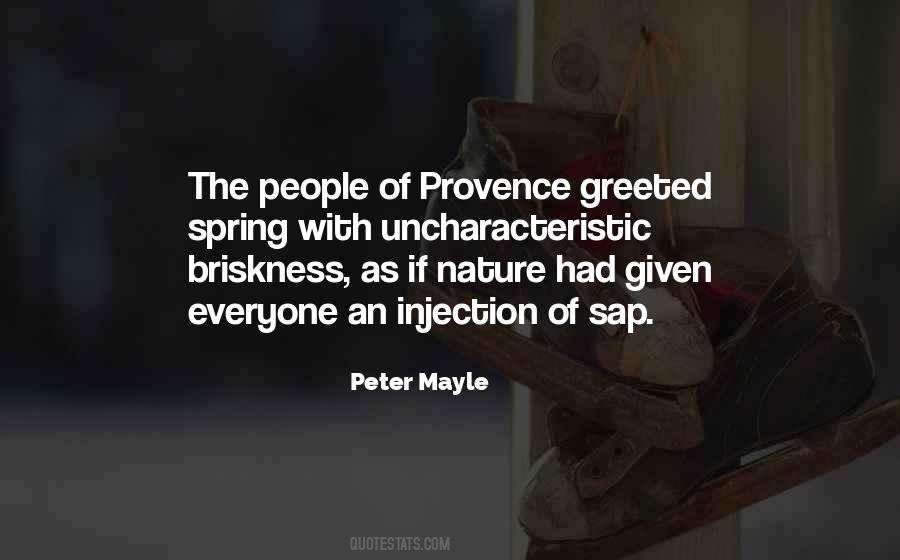 Peter Mayle Quotes #1435594