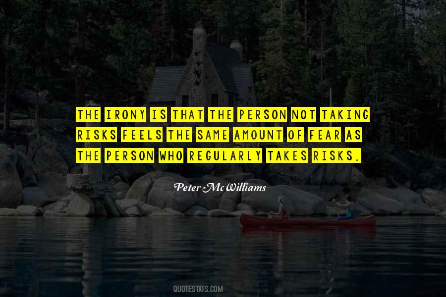 Peter McWilliams Quotes #1172071