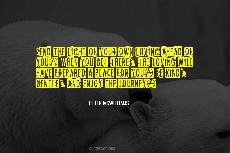 Peter McWilliams Quotes #125741