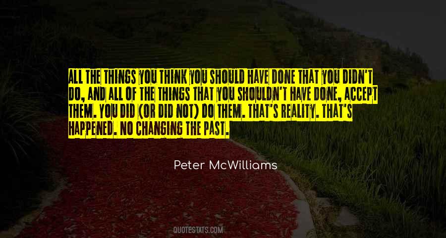 Peter McWilliams Quotes #929119