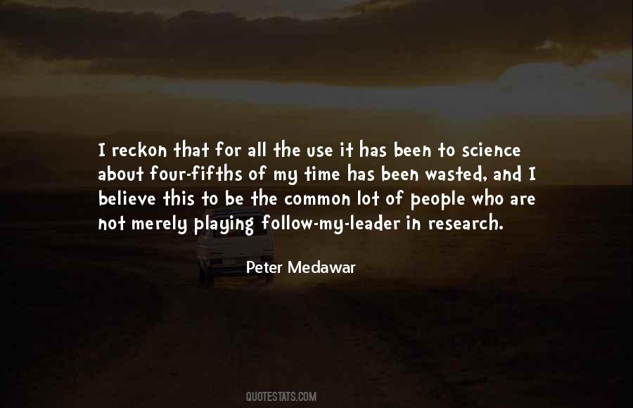Peter Medawar Quotes #1811189