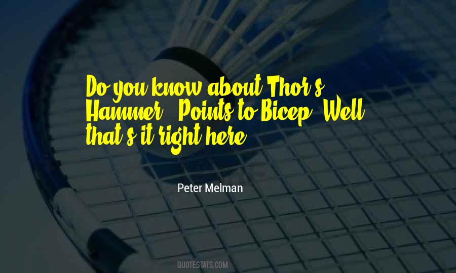 Peter Melman Quotes #1023939 Peter Melman Quotes #1023939