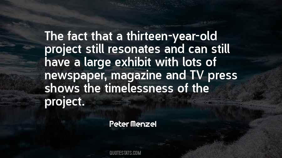 Peter Menzel Quotes #734384