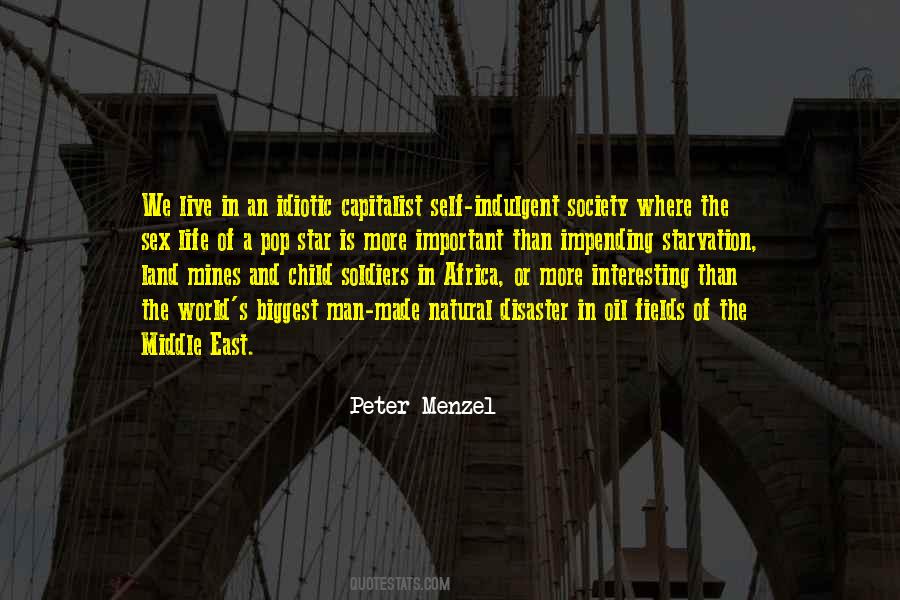 Peter Menzel Quotes #994869