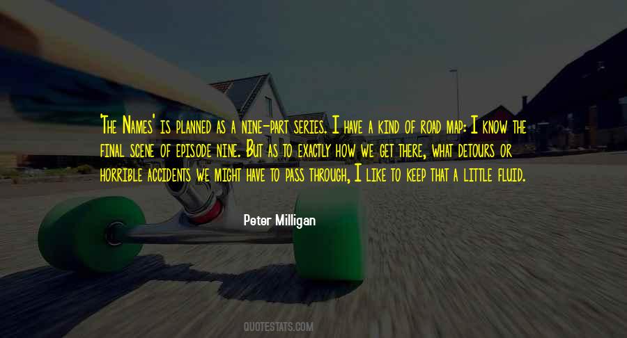 Peter Milligan Quotes #1569542