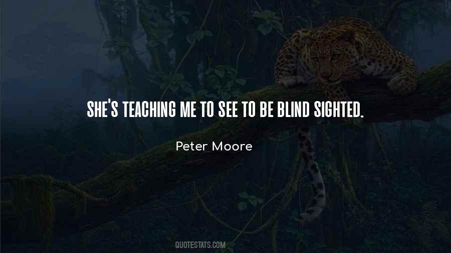 Peter Moore Quotes #513392